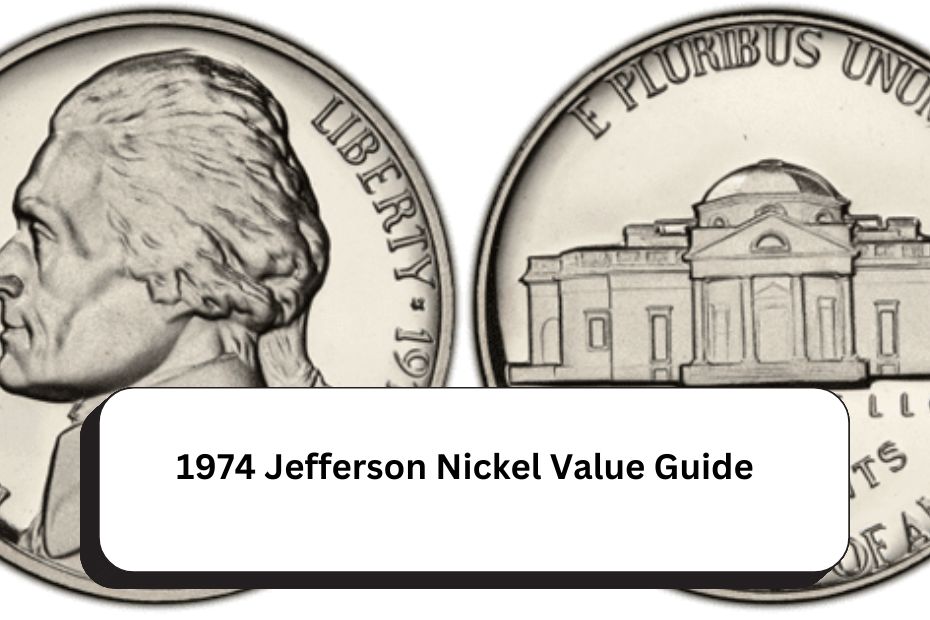 1974 Jefferson Nickel Value Guide